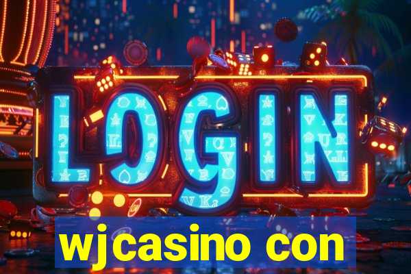 wjcasino con